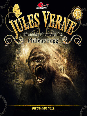 cover image of Jules Verne, Die neuen Abenteuer des Phileas Fogg, Folge 37